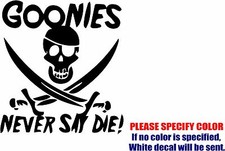 Goonies Never Say Die 03 Graphic Die Cut decal sticker Car Truck Boat Window 6"