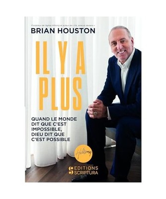 Il y a plus: Quand le monde vous dit que c'est impossible dieu vous dit que c'es