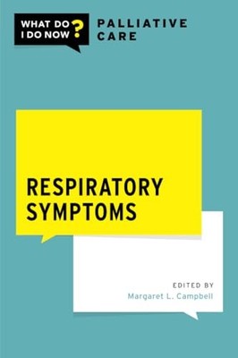 Respiratory Symptoms Margaret L. Campbell 9780190098896