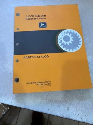 John Deere 315CH Sideshift Backhoe Loader OEM Parts Catalog Manual PC2164 NICE