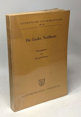 Die Lieder Neidharts (Altdeutsche Textbibliothek Nr. 44) | Wiessner E | Guter Zustand