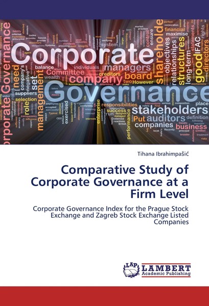 Tihana Ibrahimpasic | Comparative Study Of Corporate Governance At A Firm Level-image
