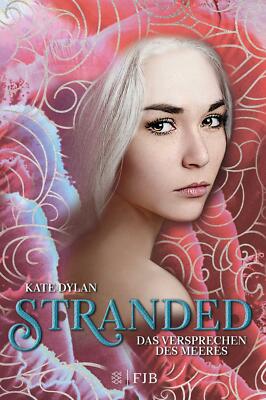 Stranded - Das Versprechen des Meeres von Kate Dylan