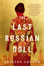 The Last Russian Doll - Hardcover By Loesch, Kristen - GOOD