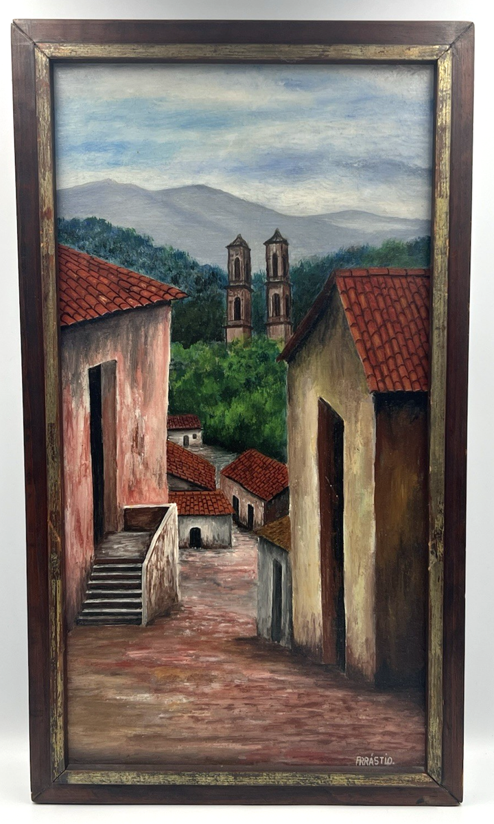 Orig Oil Painting F.R. Rastio Signed 10.75x19 Mexican Taxco
