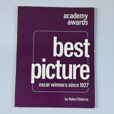 Best Picture Oscar Winners Since 1927 Robert Osborne 1977 Paperback