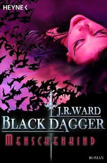 Black Dagger 07. Menschenkind  von Ward, J. R. | Buch | Zustand gut