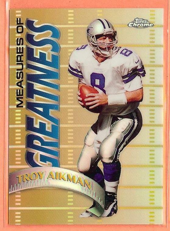 1998 TOPPS CHROME MEASURES OF GREATNESS REFRACTOR TROY AIKMAN!!
