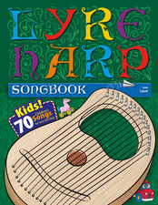 Lyre Harp Songbook: Kids 70 Children s songs for easy Lyre Harp