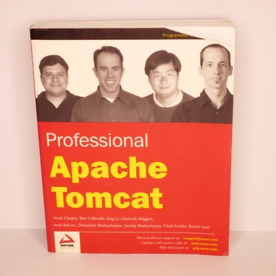 Professional Apache Tomcat by Chopra, Galbraith, Li, Wiggers, Bakore