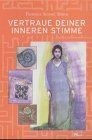 Vertraue deiner inneren Stimme von Shinn, Florence Scovel | Buch | Zustand gut