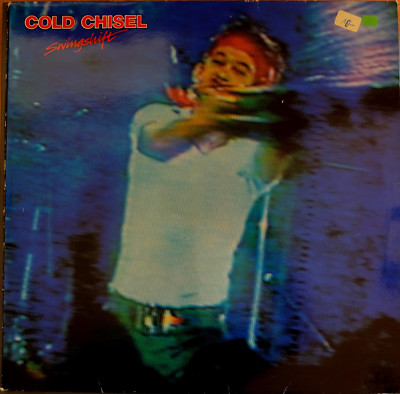 Cold Chisel    Swingshift - Line Records - Germany - 1981