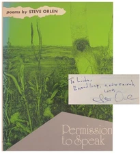 Steve ORLEN / PERMISSION TO SPEAK Signed First Edition 1978 #154630