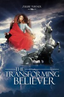 Zulibe Turner | The Transforming Believer | Taschenbuch | Englisch (2012)