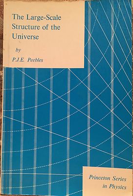 Princeton Series in Physics: Large-Scale Structure of the Universe - PJE Peebles