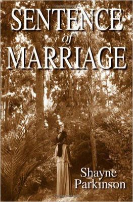 Sentence of Marriage, Paperback by Parkinson, Shayne, Brand New, Free shippin...