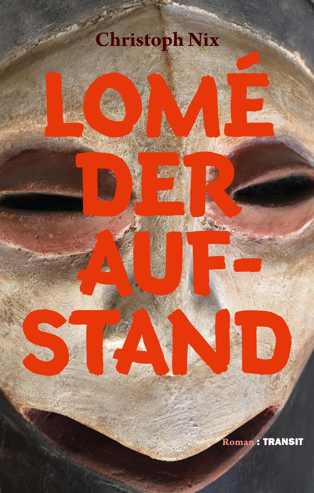 Lomé - Der Aufstand Christoph Nix