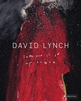 David Lynch. Someone Is In My House | David Lynch (U. A.) | Englisch | Buch