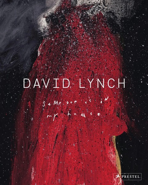 David Lynch. Someone Is In My House | David Lynch (U. A.) | Englisch | Buch-image