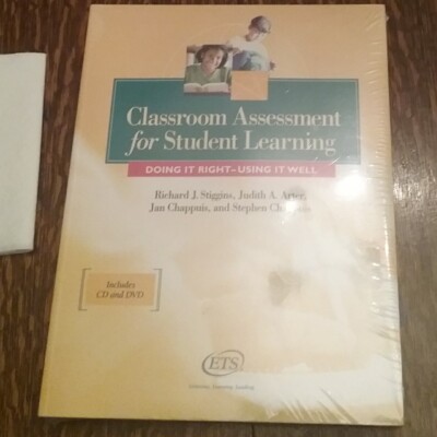 Classroom Assessment for Student Learning : Doing It Right--Using It Well
