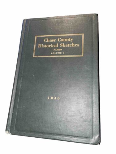 Chase County (Kansas) Szkice historyczne Tom I 1940 - Zdjęcie 1 z 9
