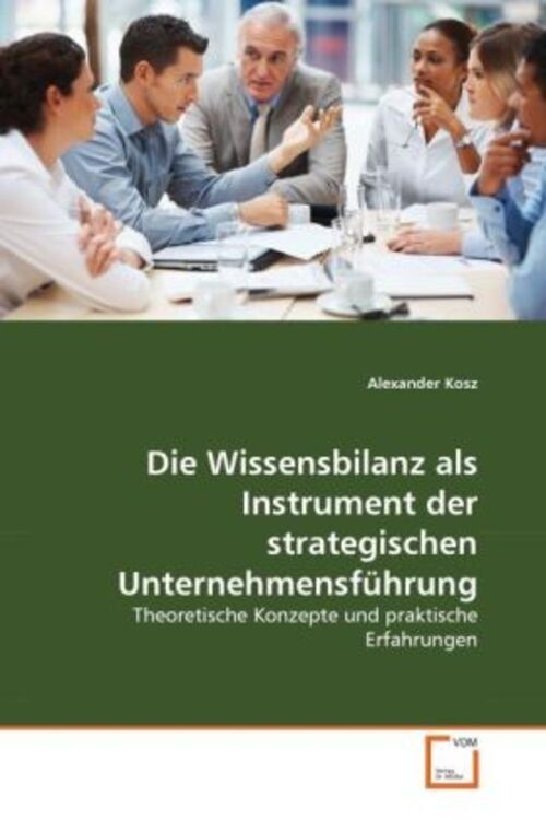 Thumbnail - Alexander Kosz | Die Wissensbilanz Als Instrument Der Strategischen...