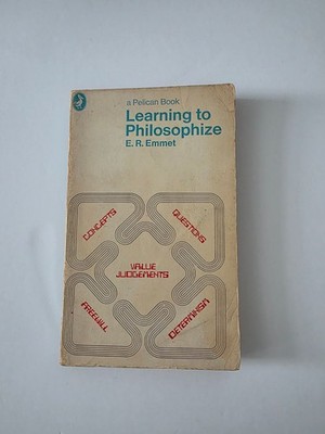 Learning To Philosopize by E.R.Emmet