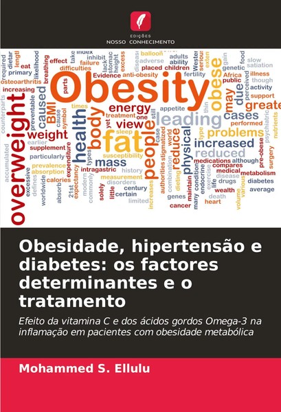 Mohammed S. Ellulu | Obesidade, HipertensãO E Diabetes: Os Factores...-image