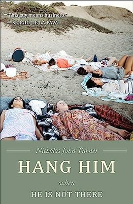 Hang Him When He Is Not There Buch Zerogram Press