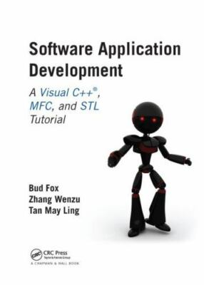 Software Application Development : A Visual C++, Mfc, and Stl Tutorial, Hardc...