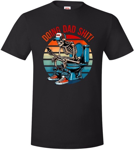 Doing Dad Sh*t Divertido Día del Padre Regalo Para Padre Camiseta Humor Regalos Para Papá