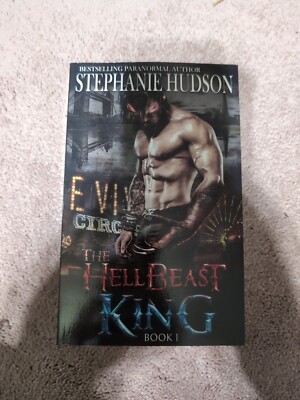 The HellBeast King Stephanie Hudson (Paperback; UK IMPORT; SIGNED BY AUTHOR)