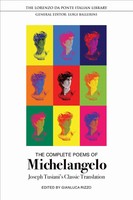 The Complete Poems of Michelangelo | Joseph Tusiani's Classic Translation | Buch