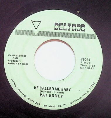 Pat Edney He Called Me Baby Walking After Midnight Vinyl 45 Record