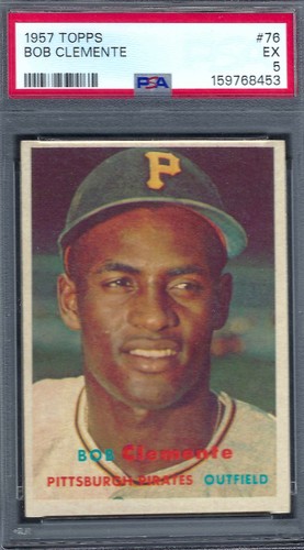 1957 Topps Roberto Clemente, Card # 76, Graded PSA 5. Centered