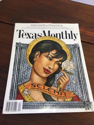TEXAS MONTHLY Magazine (April 2010) ''Selena 15 years after her tragic death''
