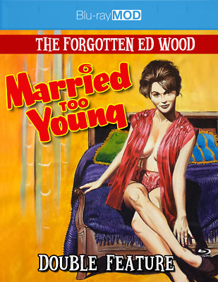 MARRIED TOO YOUNG - Forgotten Ed Wood double feature THE VIOLENT YEARS Blu-ray