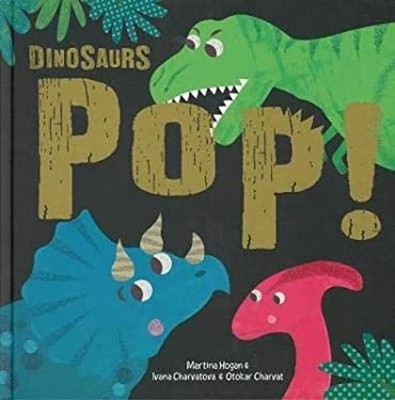 DINOSAURS POP! Pop-up Book Ivana Charvatova, Otokar Charvat Marti