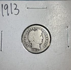 1913-P Barber Dime 90% Silver Good Looking Coin!!!