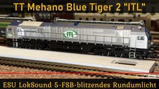 ESU Sound TT Blue Tiger 2 ITL LokSound5 FSB Rundumlicht Fernlicht Zimo LS 12x16