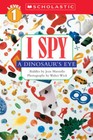 Scholastic Reader Level 1: I Spy a Dinosaur's Eye - Paperback - GOOD
