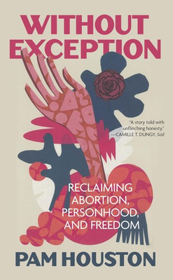 #ad Without Exception: Reclaiming Abortion Personhood and Freedom paperback ... $5.76