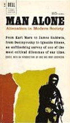 Man Alone: Alienation in Modern Society Eric Josephson