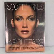 Scott Barnes Book - About Face: Amazing Transformations Using the Secrets of