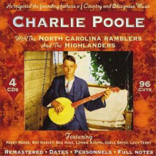 Charlie Poole and The North Carol With the North Carolina Ramblers and the (CD)