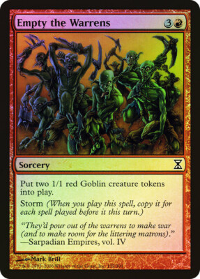 MTG FOIL Empty the Warrens  - Time Spiral #152
