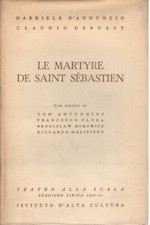 Le martyre de Saint Sébastien - Gabriele D'Annunzio, Claudio Debussy [1951]