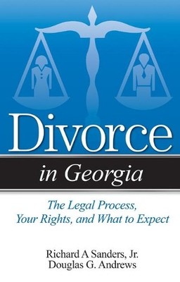 Douglas G. Andrews Richard A Sanders Jr. Divorce in Georgia (Paperback)