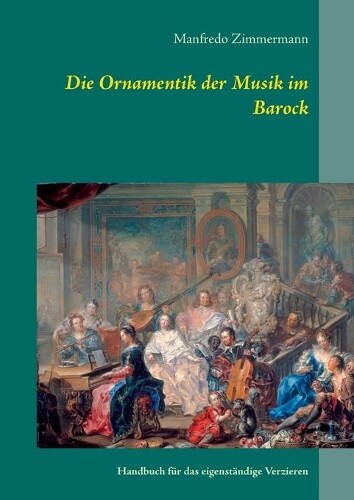 Thumbnail - Manfredo Zimmermann Die Ornamentik In Der Musik Des Barock