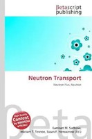 Lambert M. Surhone (U. A.) | Neutron Transport | Taschenbuch | Englisch (2026)